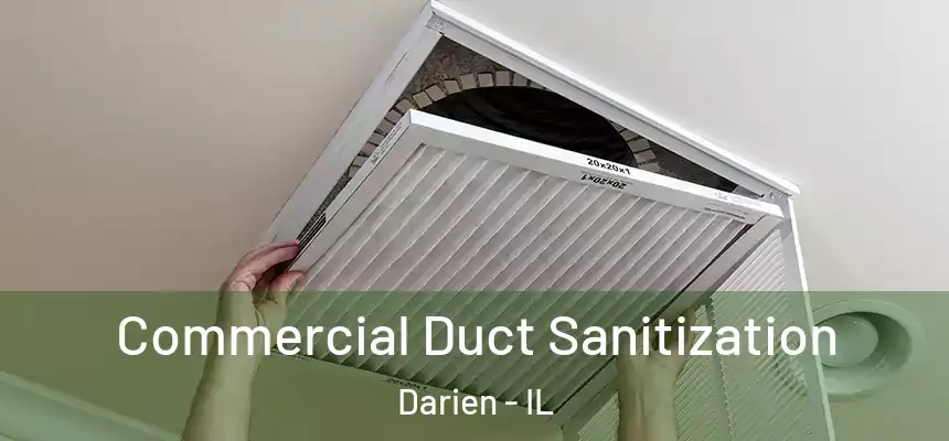Commercial Duct Sanitization Darien - IL