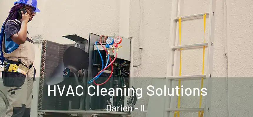 HVAC Cleaning Solutions Darien - IL